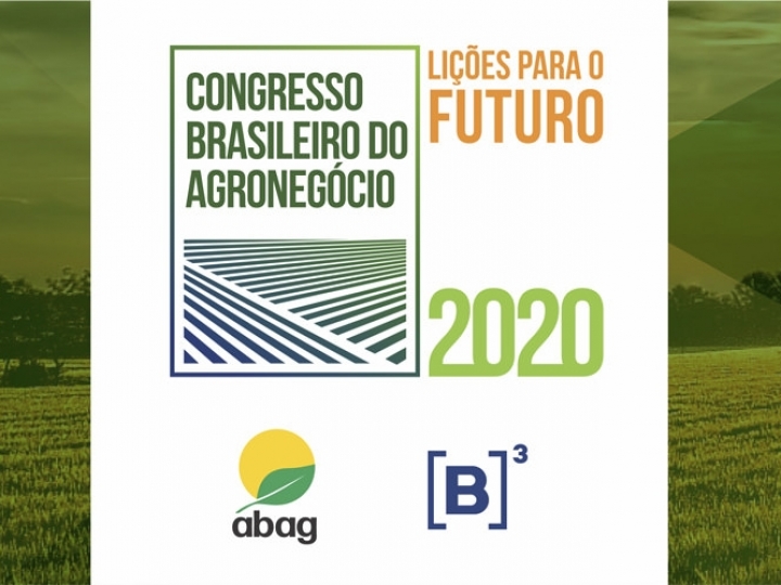 Notáveis especialistas analisam no Congresso Brasileiro do Agronegócio as lições para o futuro do setor e do país