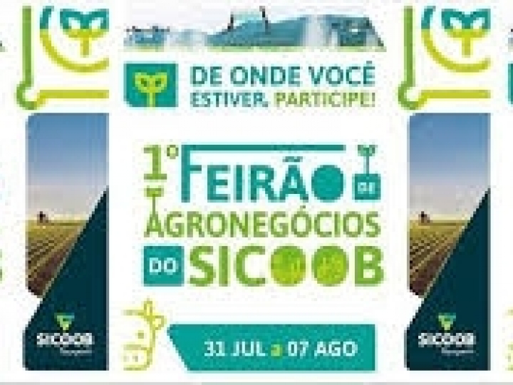 Feirão de Agronegócios do Sicoob facilita acesso a serviços e produtos financeiros a produtores até 7 de agosto