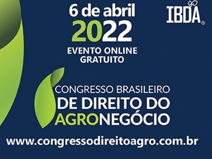 Congresso Brasileiro de Direito do Agronegócio fará uma avaliação técnica e abrangente sobre o PL dos Defensivos Agrícolas