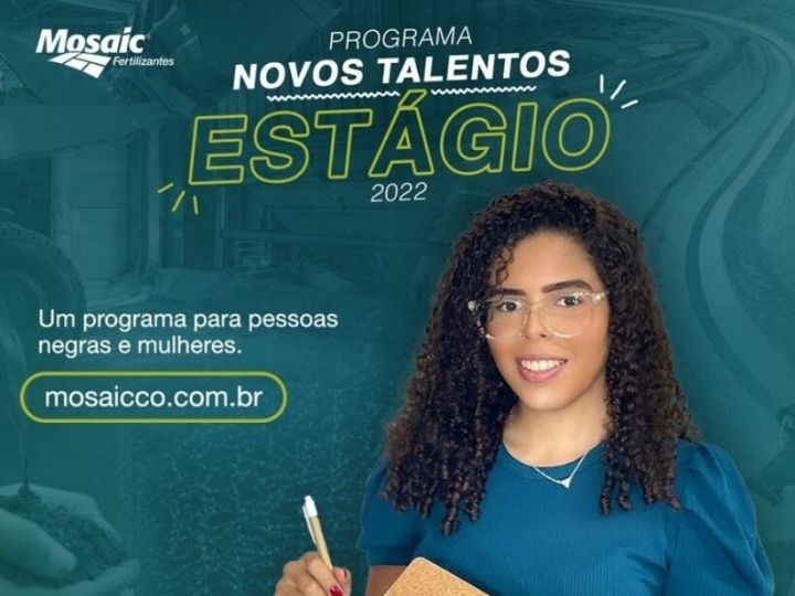 Mosaic Fertilizantes tem vagas de estágio para pessoas negras e mulheres 