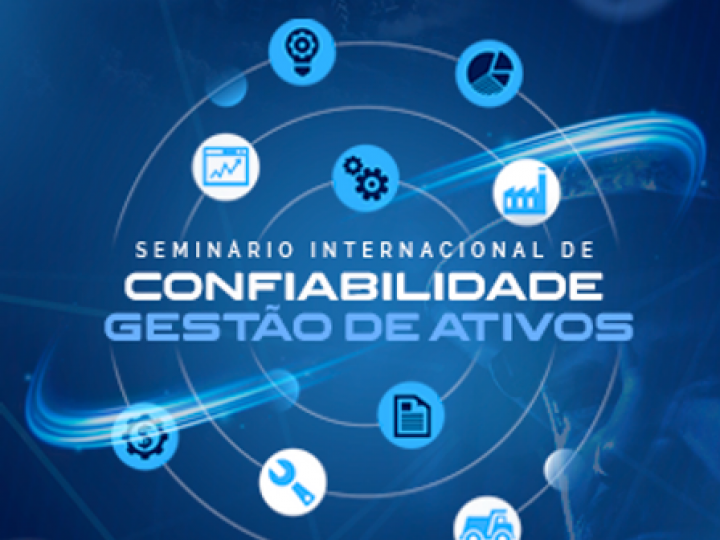 Seminário Internacional de Confiabilidade na Gestão de Ativos